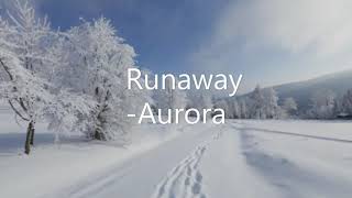 Runaway 5000D  With Lyrics | Aurora Resimi