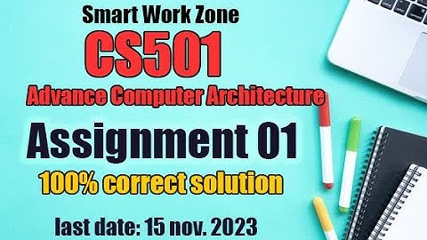 CS501 Assignment 1 Solution Fall 2023