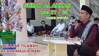 Ngaji di acara Maulid Nabi QS Al Ahzab ayat 21-25  || Muhammad Indillah