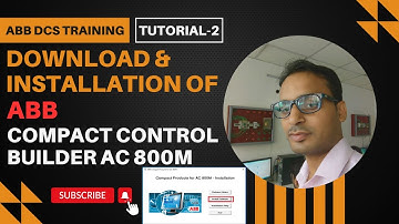 ABB DCS AC800M Training 2 - Download and Installation  of ABB Compact Control Builder AC800M