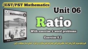 Ratio | unit Six | Class Six | Sindh Text | JEST PST maths | Sindhi Thoughts