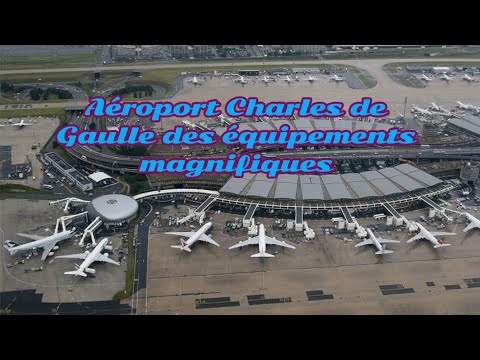 la France ??-Aéroport Charles de Gaulle, Paris, des équipements  magnifiques
