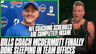 Bills Coach McDermott Just Stopped Sleeping At The Team Office After 6 Years | Pat McAfee Reacts