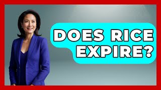 Does Rice Expire? - The Skillful Chef