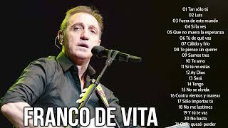 FRANCO DE VITA EXITOS SUS MEJORES CANCIONES FRANCO DE VITA MIX EXITOS