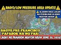 JUNE 20, 2026 PAGASA WEATHER UPDATE! || LAGAY NG PANAHON NGAYON ARAW! PINAS ULAT PANAHON!