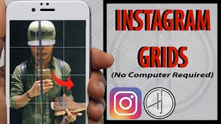 HOW to Get INSTAGRAM photo GRID (2020). - No computer Required screenshot 5