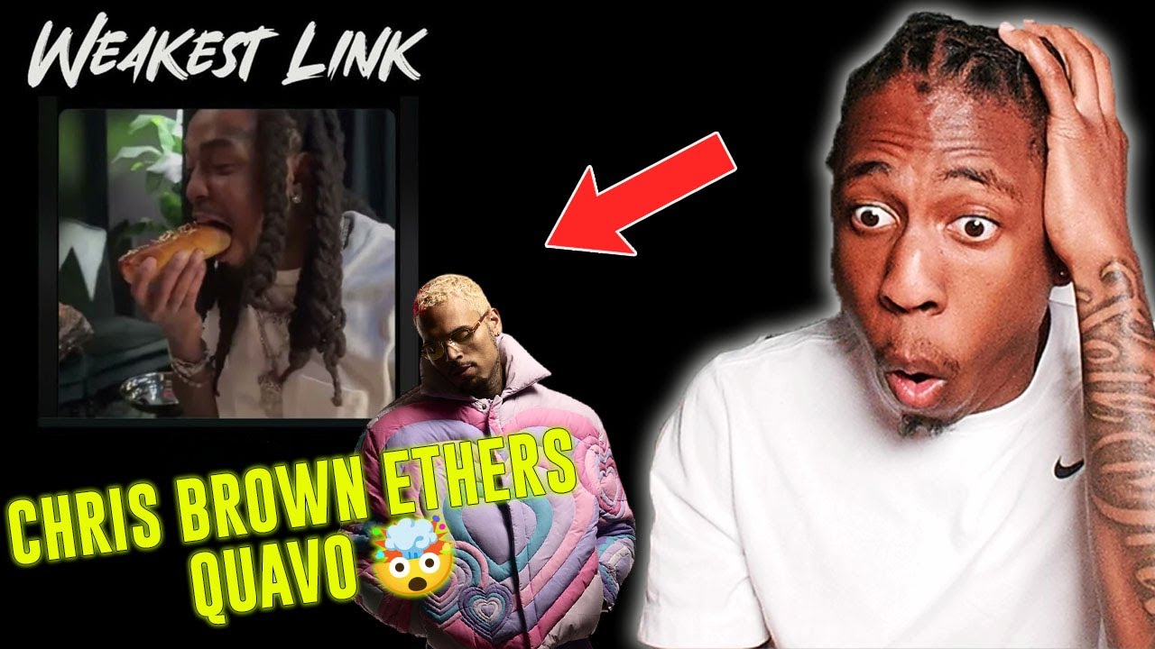 CHRIS BROWN ENDS QUAVO! | Chris Brown - Weakest Link (Quavo Diss) REACTION