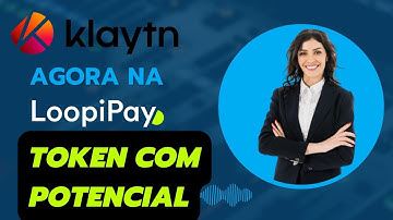 AGORA NA LOOPIPAY VOCÊ PODE COMPRAR TOKENS DA KLAYTN (klay) DIRETO PARA SUA WALLET!!