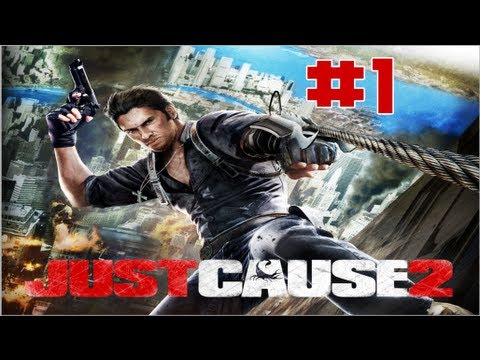 Just Cause 2 - Gameplay Walkthrough (Part 1) "Welcome to Panau"