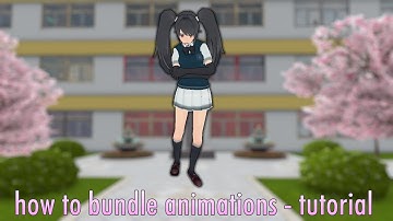 How to bundle animations? II Yandere Simulator Tutorial