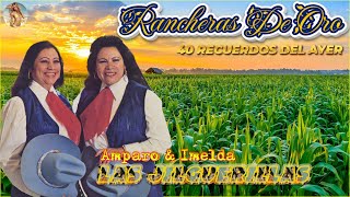 Las Jilguerillas Mix ~ 20 Del Recuerdo  Rancheras De Oro