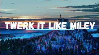 Twerk It Like Miley -  Brandon Beal - (Lyrics) - Have fun with Keny_P