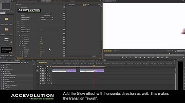 ACCEVOLUTION - TRANSITION DESIGNER - 04 QuickTip Directional Blur And Glow