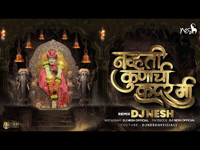 Navti Kunachi Kadar - DJ NeSH | Saina Basavla Manat | Saibaba Dj Remix Song class=