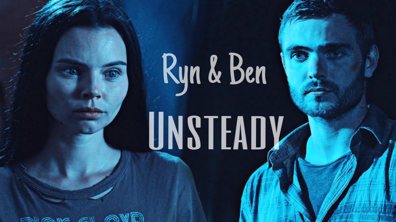 Ryn & Ben | Unsteady [+2x02]