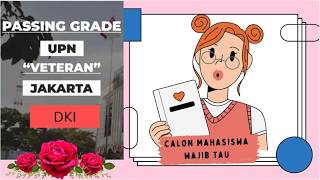 Passing Grade: Prodi, Jenjang, Daya Tampung, Peminat, dan Keketatan UPN Jakarta