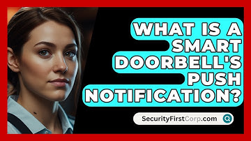 What Is A Smart Doorbell
