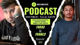 Most Business Websites Are Built Wrong – Here’s The Truth – Securovix Podcast Episode 3