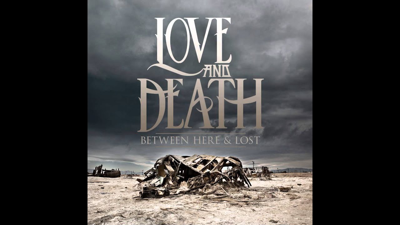 Love And Death - Watching the Bottom Fall