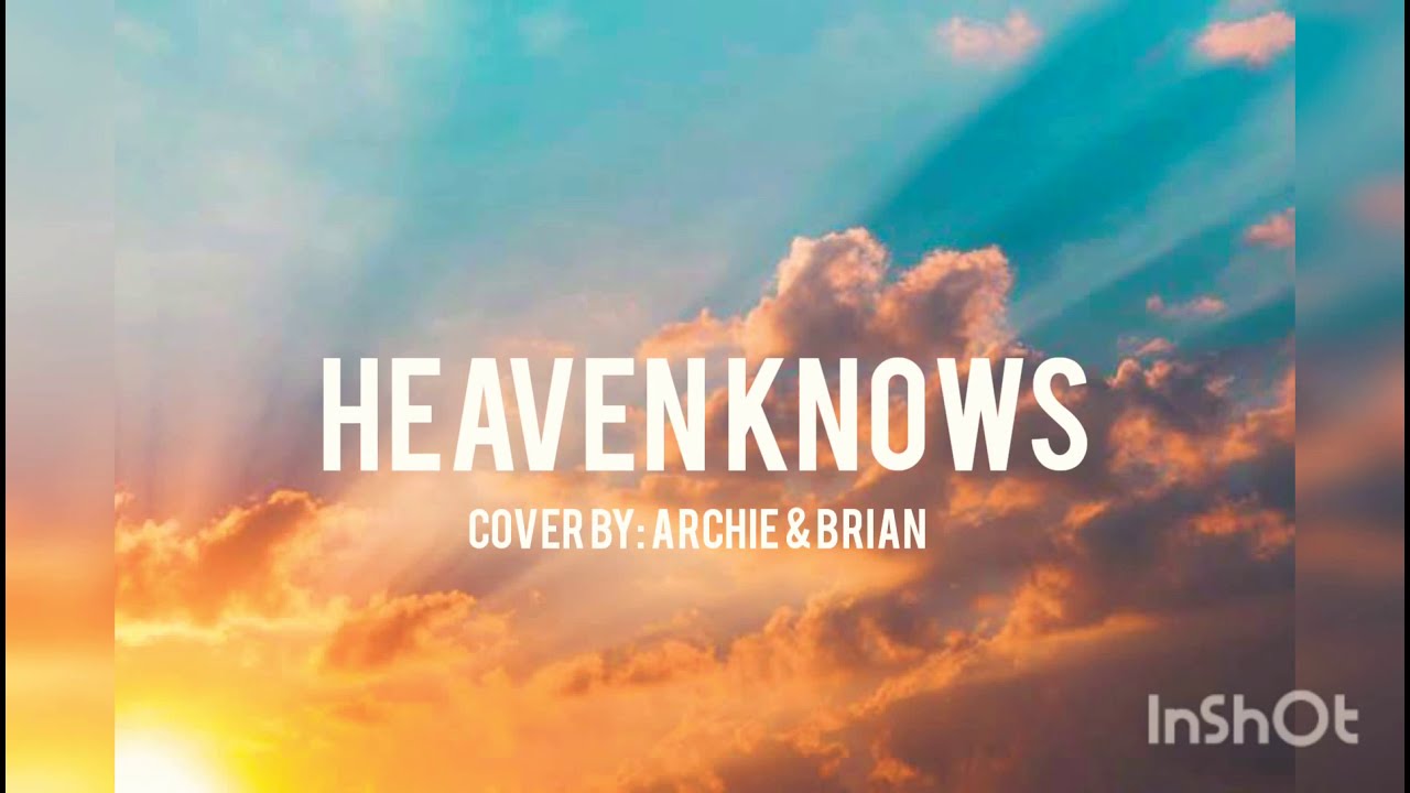 Heaven Knows - Rick Price | Cover By Archie & Bryan - YouTube