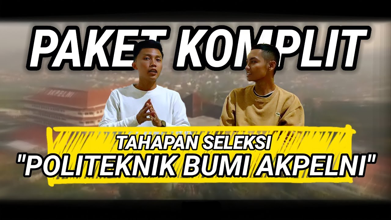 TAHAPAN SELEKSI POLITEKNIK BUMI AKPELNI SEMARANG || Penjelasan dari awal daftar sampai pengumuman !!
