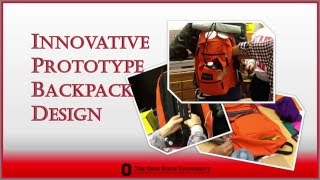 Innovative Prototype Backpack Design (SP 2016)