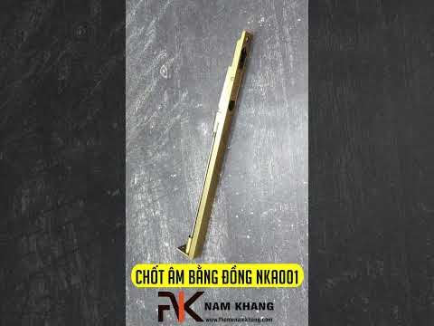 Chốt Âm Cửa Bằng Đồng NKA001