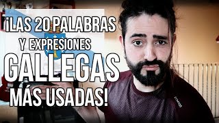 ¡20 Palabras y expresiones GALLEGAS más usadas! - Las Aventuras del tío Kev