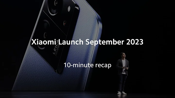 Recap | Xiaomi Launch September 2023 - DayDayNews