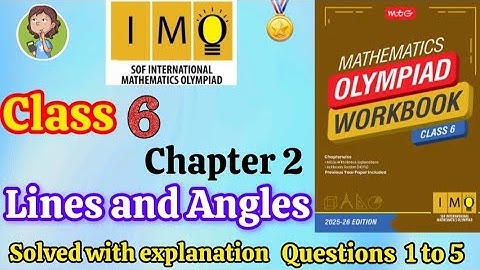 Class 6 | IMO | SOF | Olympiad | Chapter 2 | Lines andAngles | Questions 1 to 5 | MTG #cbse #ncert