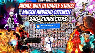 NEW‼️ANIME War Ultimate Battle Stars Mugen Android Offline [240 Characters] No Exagear | Anime Mugen screenshot 2