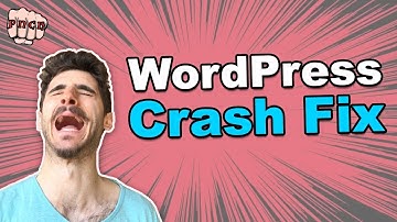 WordPress Website Crashed - Fix WordPress Website Not Loading