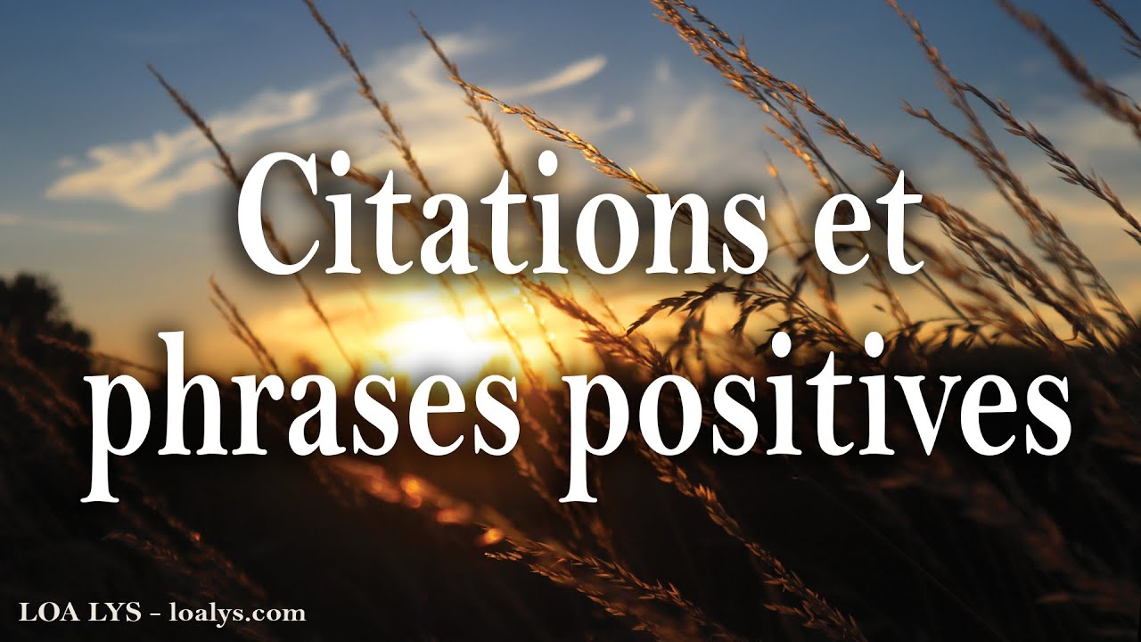 280 Citations Et Phrases Positives Youtube