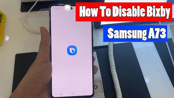 Samsung Galaxy A73: How to Disable Bixby from the Power Menu