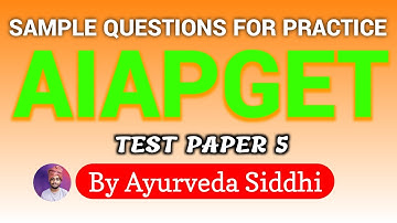 #5 ⏱️AIAPGET 2022 MOCK TEST 2 /🔥GOAL AYURVEDA PG 2022/ #BAMS #AIAPGET2022