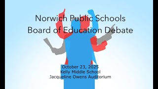 Norwich Public Schools Board of Education Debate