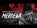 Bagaimana Indonesia Menghalau Penjajah Untuk Kemerdekaan