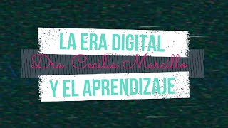 La Era Digital y el Aprendizaje