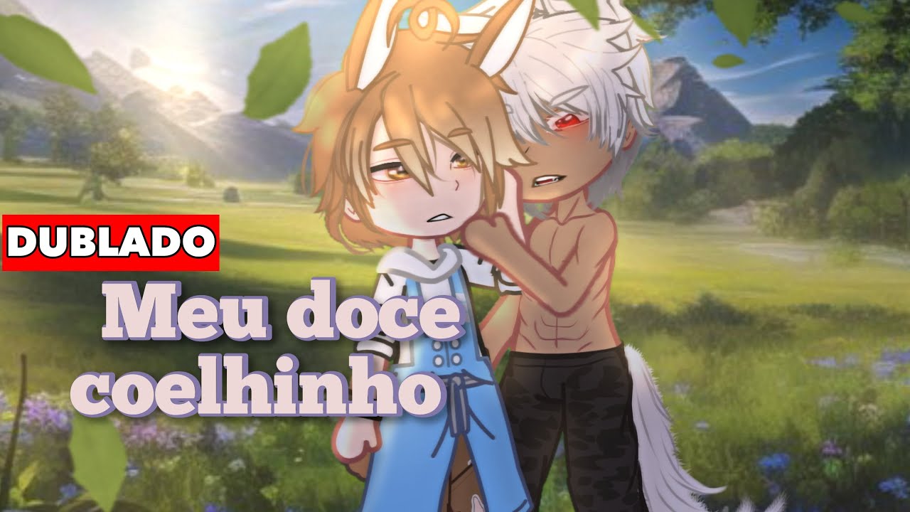 🐰🐺 Meu Coelhinho Doce - DUBLADO ~ [ YAOI - BL ] Boys Love | GACHA CLUB MINI FILME