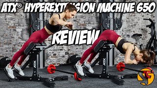 REVIEW: ATX® Hyperextension Machine 650 (ATX-HPX-650)