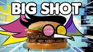 [[ Big Whopper ]]