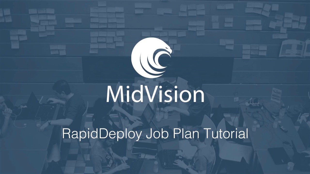 RapidDeploy 5.0 Job Plan Tutorial