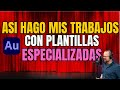 ASI HAGO MIS TRABAJOS CON PLANTILLAS ESPECIALIZADAS