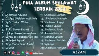 VIRAL! AZZAM NUR MUKJIZAT - SHOLAWAT ASYGHIL | FULL ALBUM SHOLAWAT TERBAIK 2023