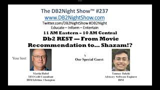The DB2Night Show Episode #237: Db2 REST — From Movie Recommendation to… Shazam!? screenshot 3