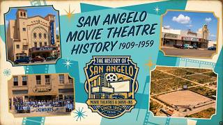 San Angelo movie theatres and drive-ins history 1909-1959
