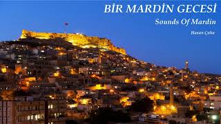 Bir Mardin Gecesi - Gelin Karşılama
