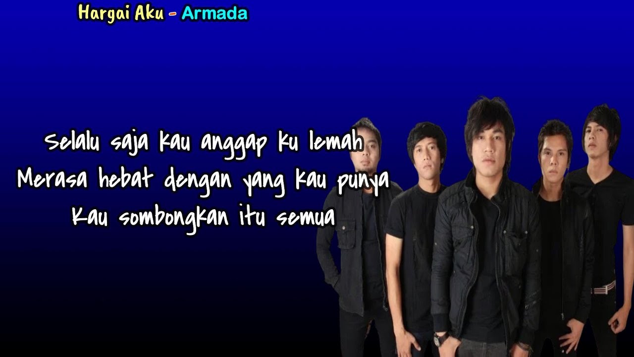 Hargai Aku Armada (Lirik Lagu) YouTube