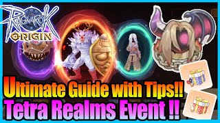 Real ULTIMATE Tetra Realms Guide!! Trick & Tips!! [Ragnarok Origin Global]